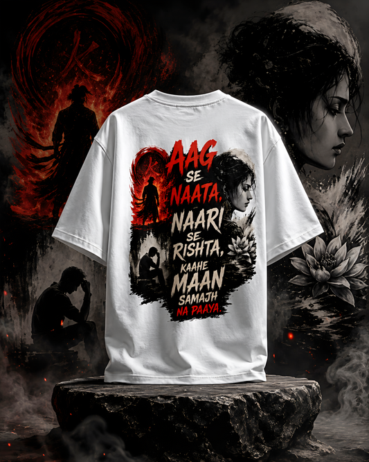 "AAG SE NAATA" 2.O Unisex Oversized Classic T-Shirt